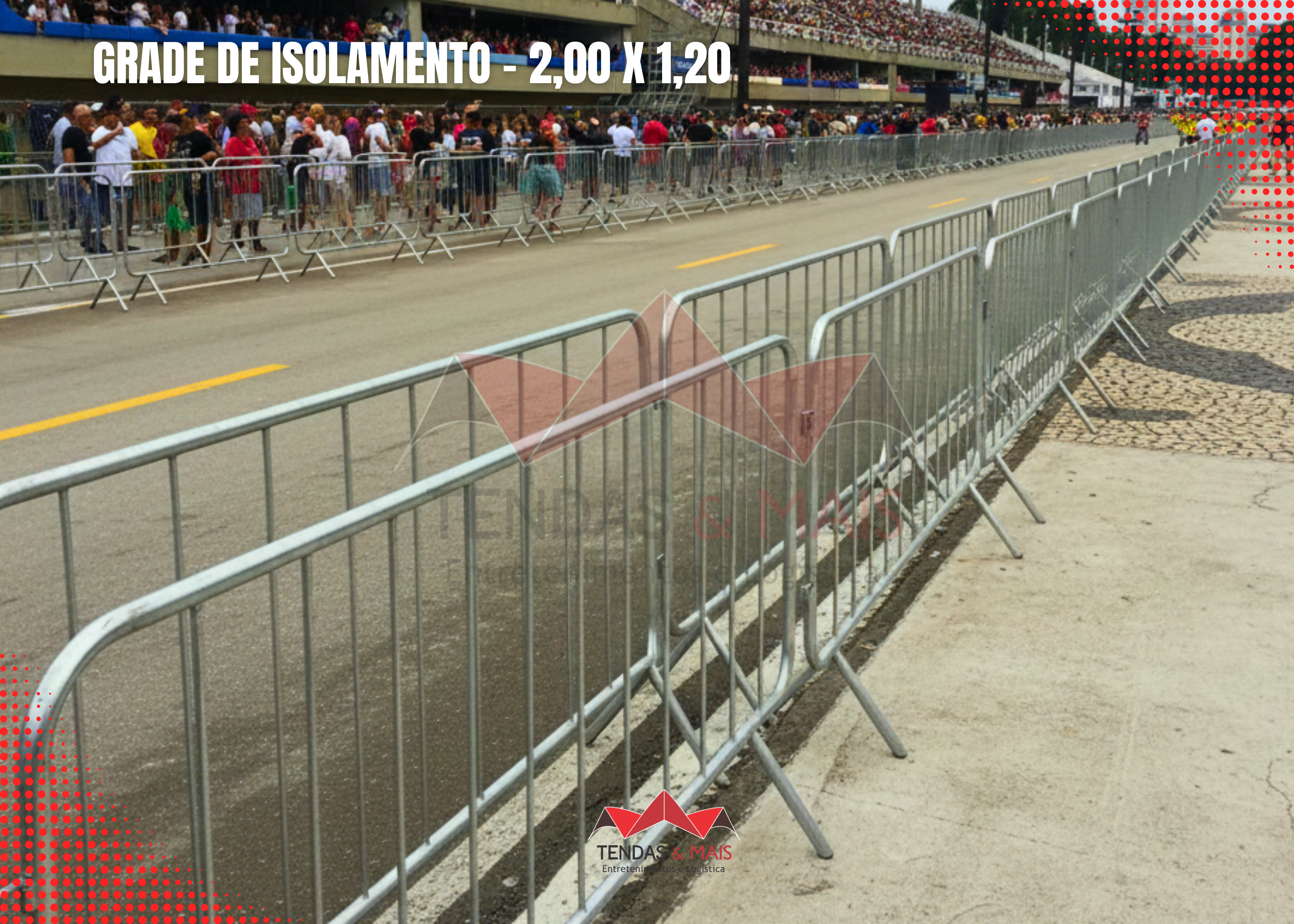 Grade de isolamento em aço galvanizado 2,00 x 1,20 metros, com sistema de encaixe lateral e pés reforçados para contenção de público - Tendas e Mais.